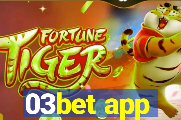 03bet app